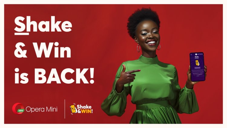 Shake Your Phone & Win Up To Ksh1.5 Million In Opera Mini Campaign