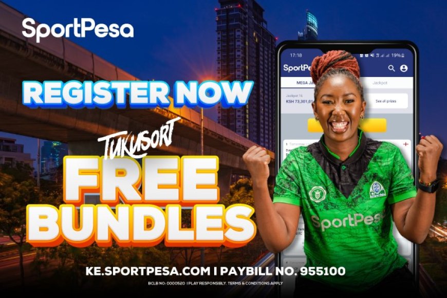 SportPesa Unveils Free Data Campaign To Reward New Customers