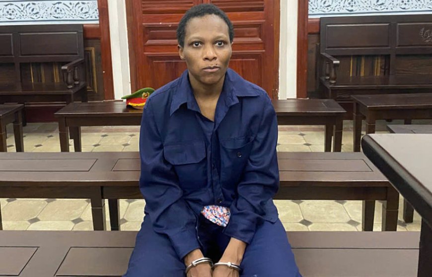 Kenyan Woman Sentenced To Death In Vietnam For Smuggling 2kg Drugs