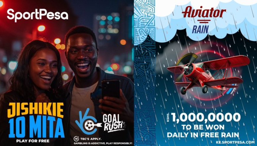 How To Claim SportPesa Aviator Free Bets: Win Your Share Of Ksh 1M In Free Bet Rain