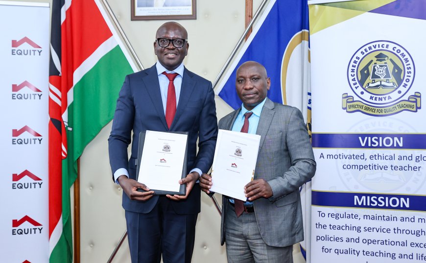 Equity Donates Ksh10M to TSC, to Equip Teachers with Financial Literacy and Saving Skills