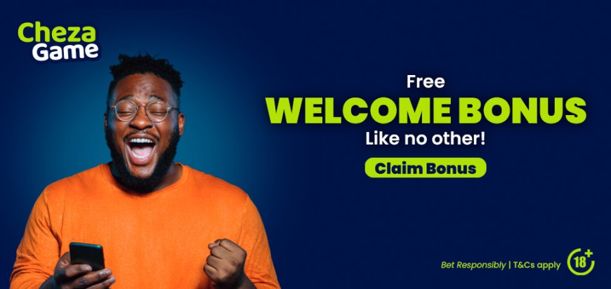 Betting Site Chezagame Shakes Up Kenya With Double Welcome Bonus – Players Rush to Join